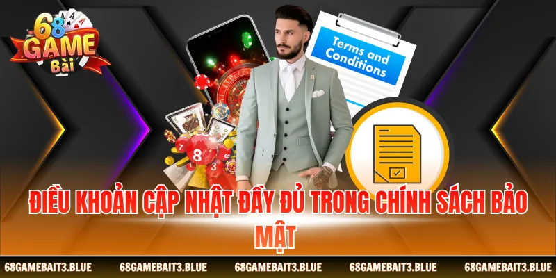 Điều khoản cập nhật đầy đủ trong chính sách bảo mật 